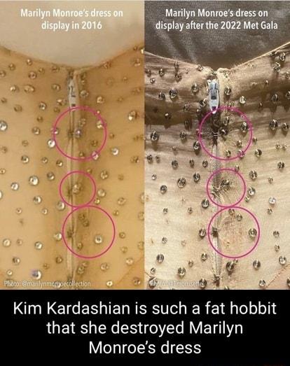 Kim Kardashian is such a fat hobbit that she destroyed Marilyn Monroes dress
