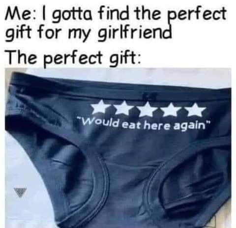 Me gotta find the erfect gift for my girlfrien The perfect gift 2 3 i 3ir v B