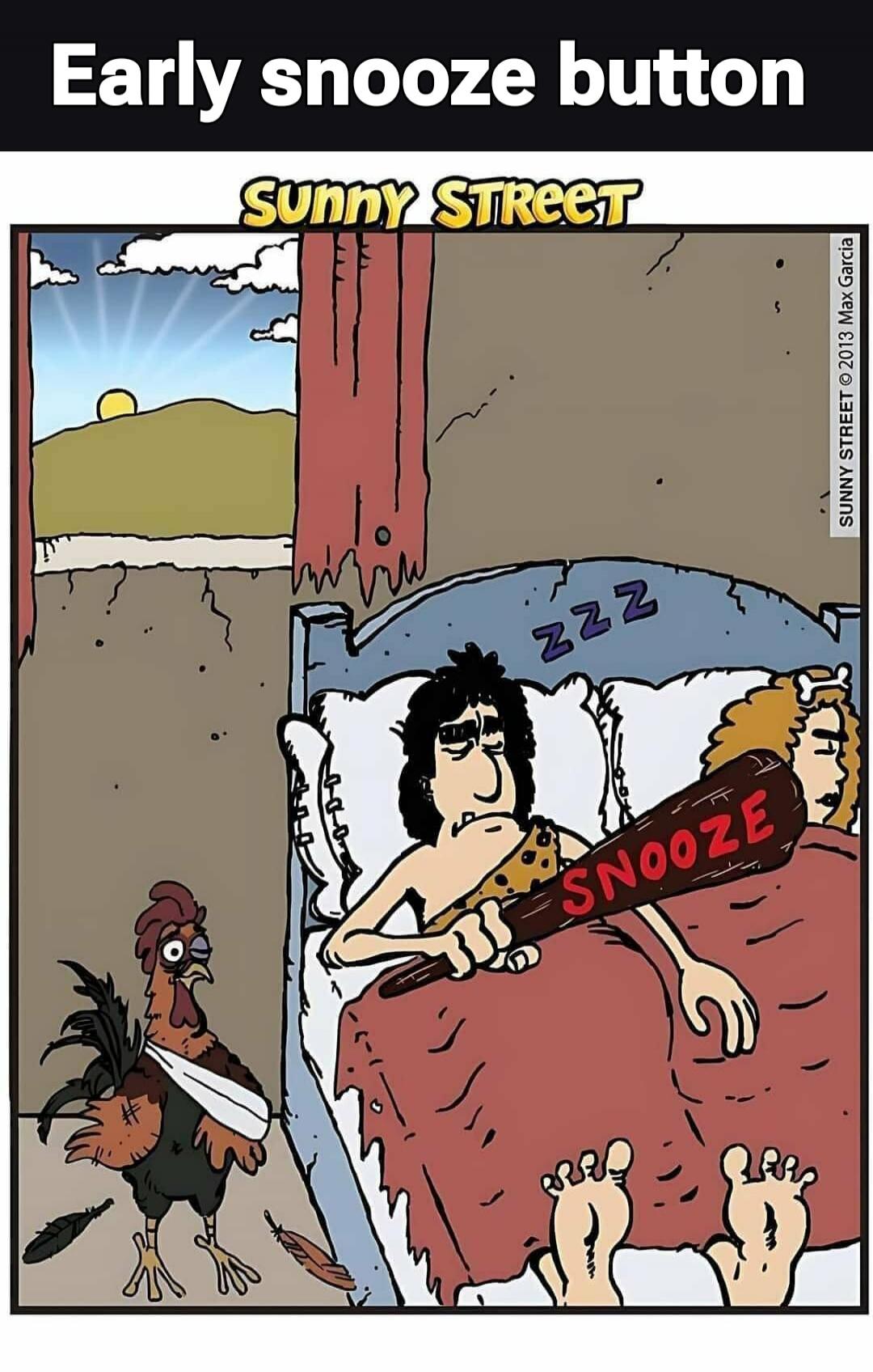 Early snooze button Sunny Street SNOOZE