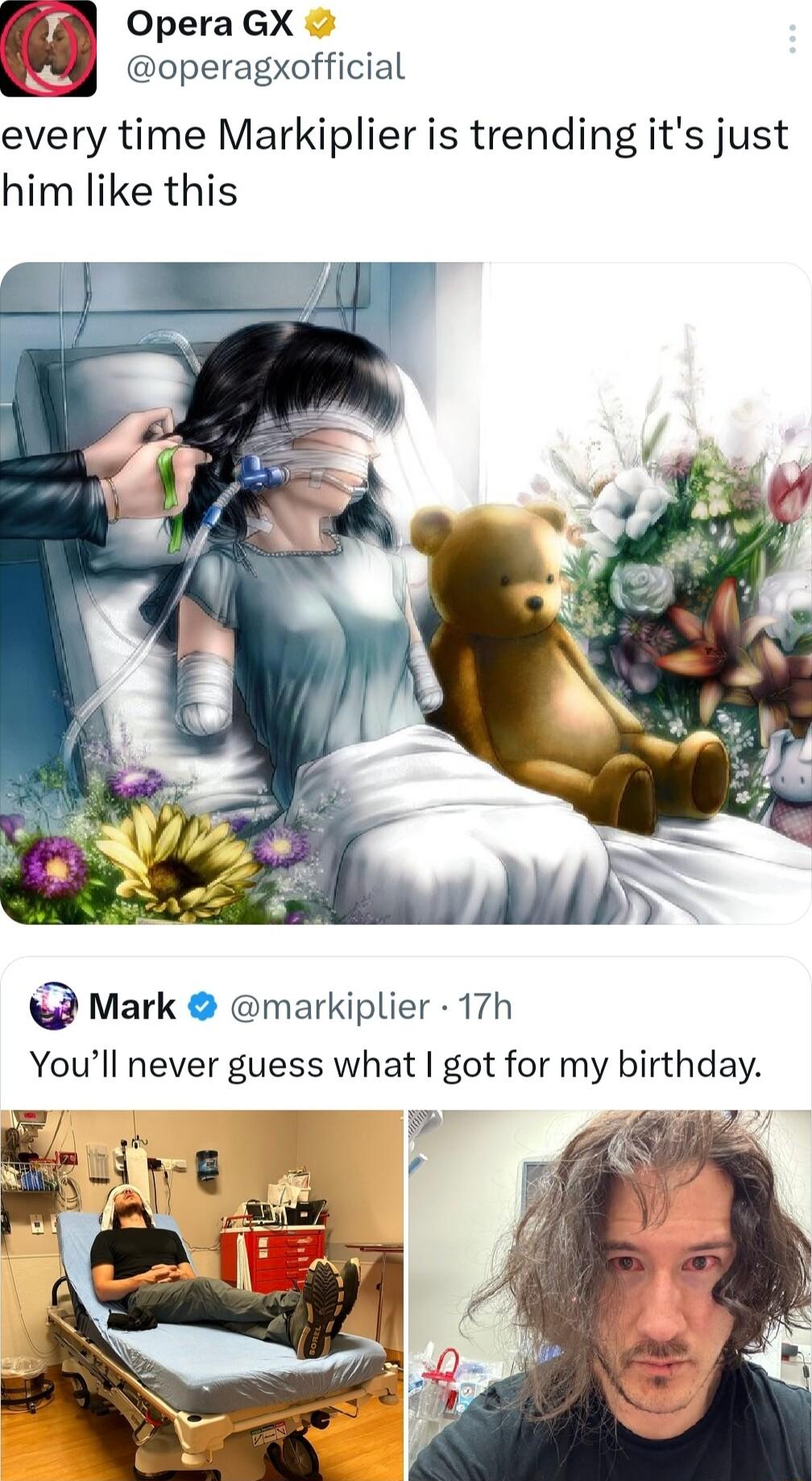i OperaGX l operagxofficial every time Markiplier is trending its just him like this Mark markiplier 17h Youll never guess what got for my birthday v i 2 2