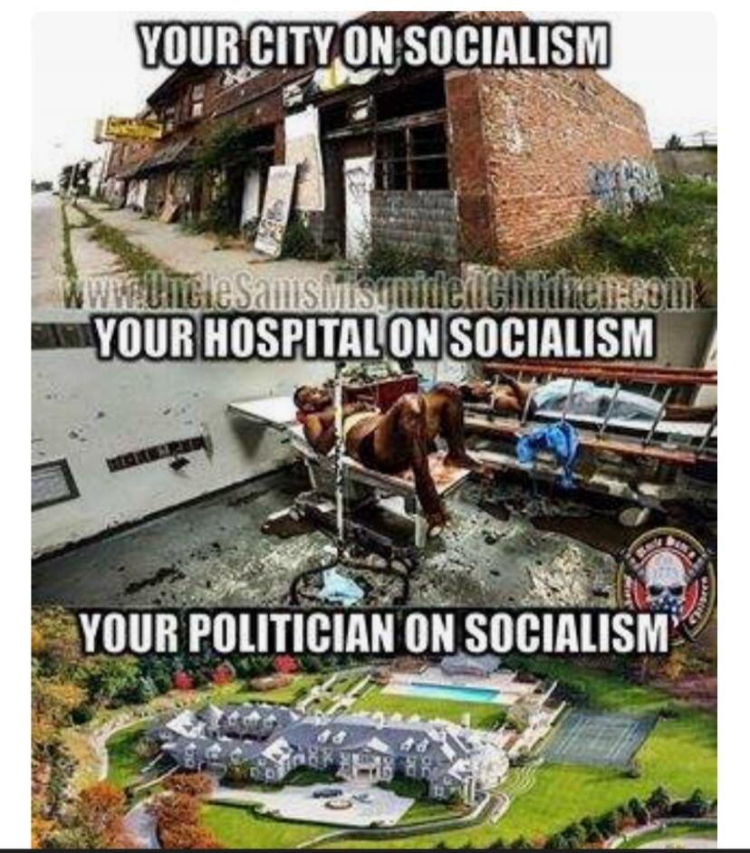 YOUR CITY ON SOCIALISM
WWW.UNCLESAMSMISGUIDEDCHILDREN.COM
YOUR HOSPITAL ON SOCIALISM
YOUR POLITICIAN ON SOCIALISM