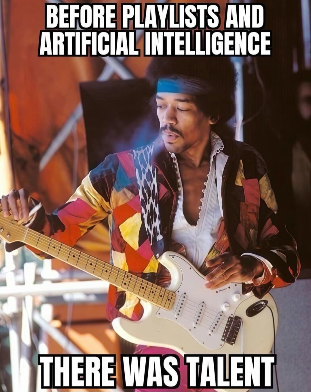 BEFORE PLAYLISTS AND ARTIFICIAL INTELLIGENCE THERE WAS TALENT