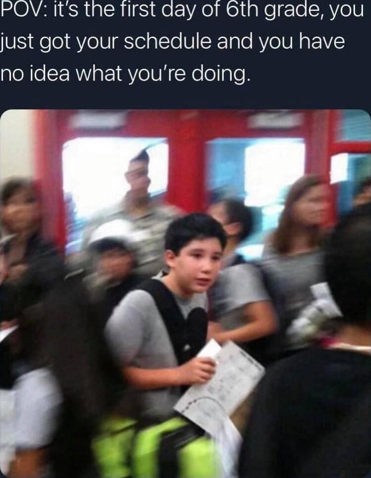 POV Its the first day of 6th grade you VS Kool VeV IelalTo V SR TaTo RV e IUN A EVY gloNeCERWa 1V UN Xelollale