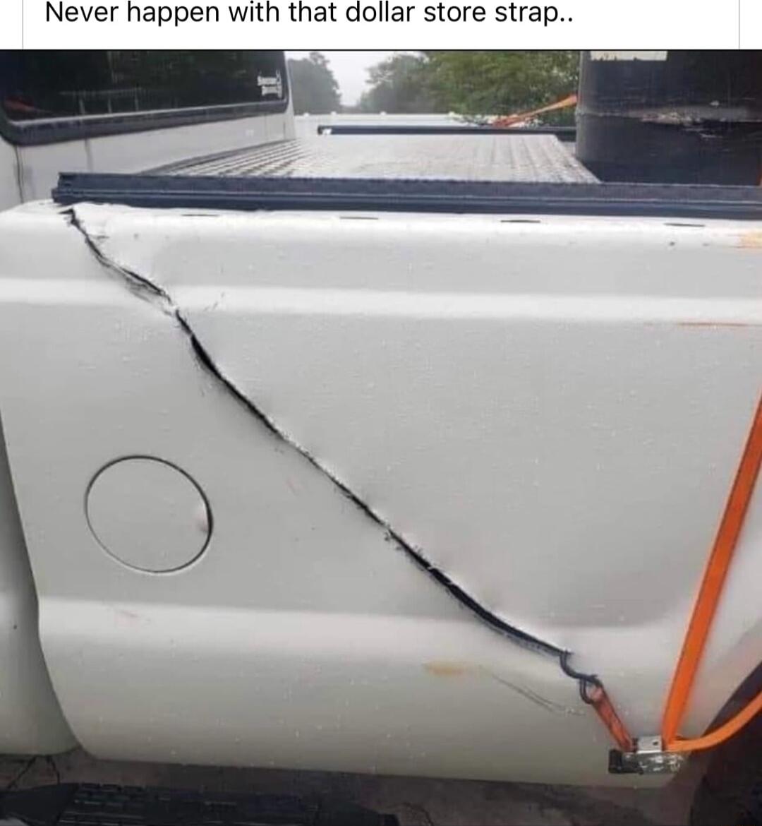 Never happen with that dollar store strap