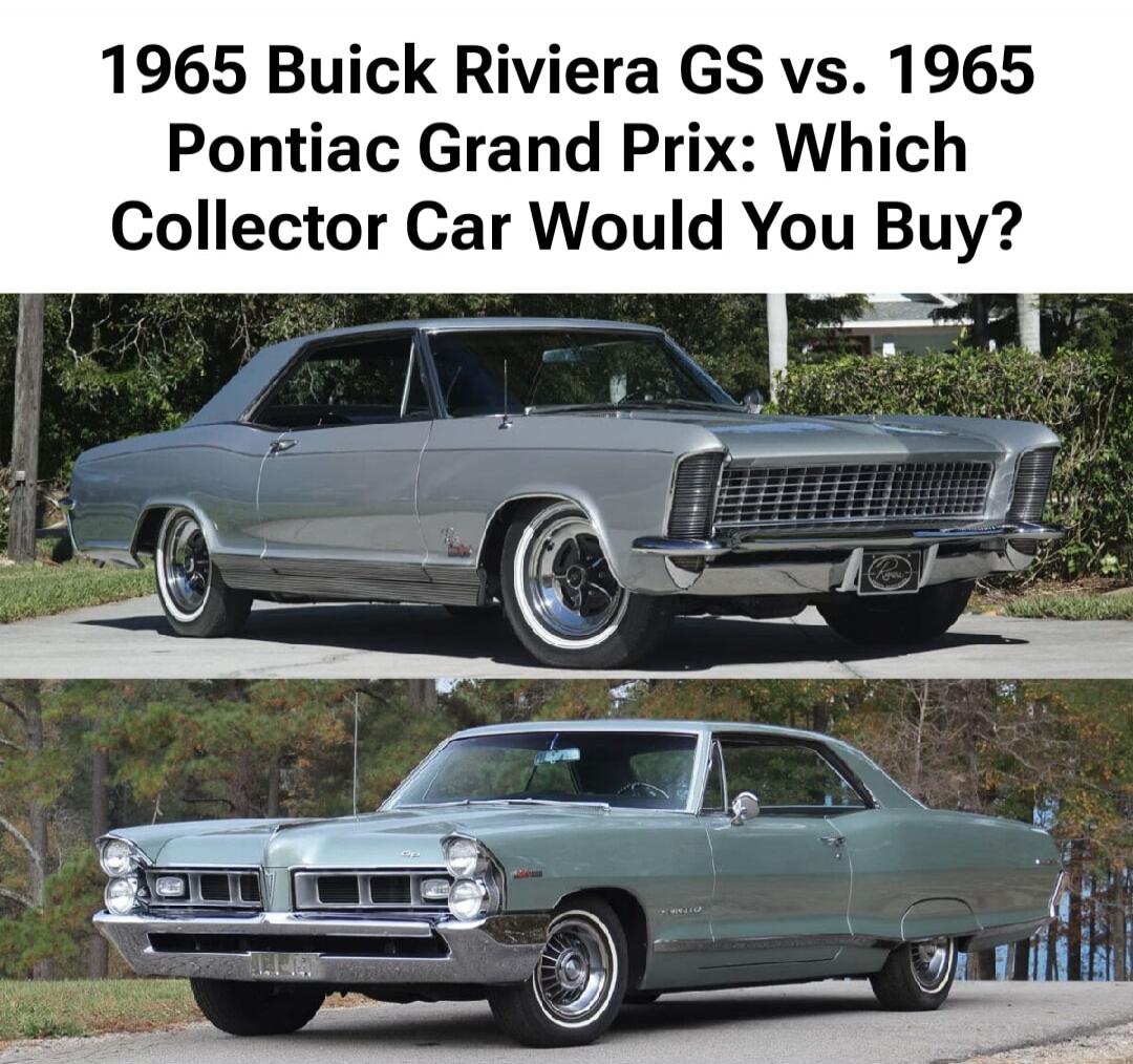 1965 Buick Riviera GS vs. 1965 Pontiac Grand Prix: Which Collector Car Would You Buy?