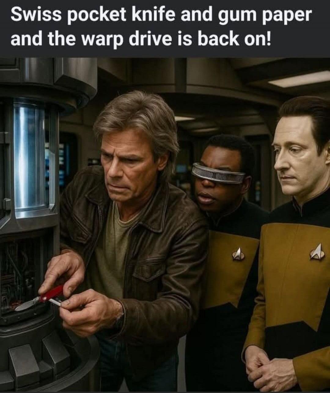 Swiss pocket knife and gum paper and the warp drive is back on!