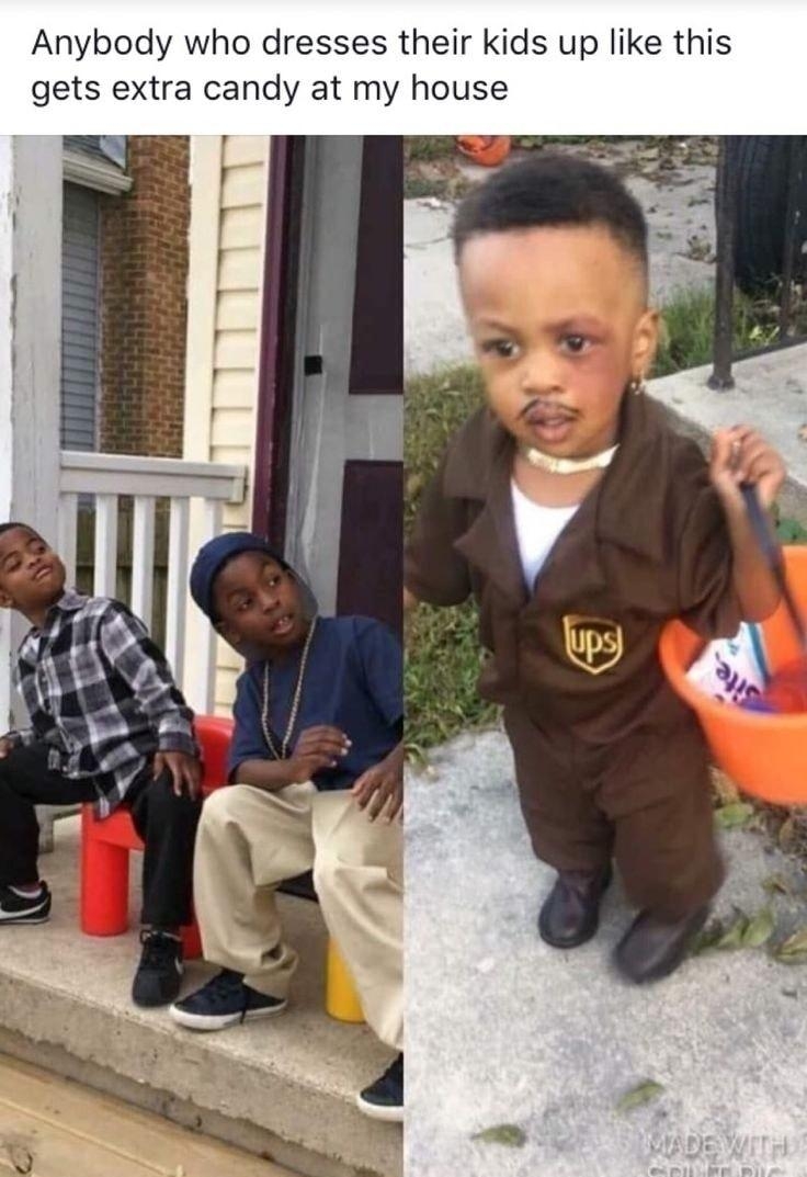 Anybody who dresses their kids up like this gets extra candy at my house
