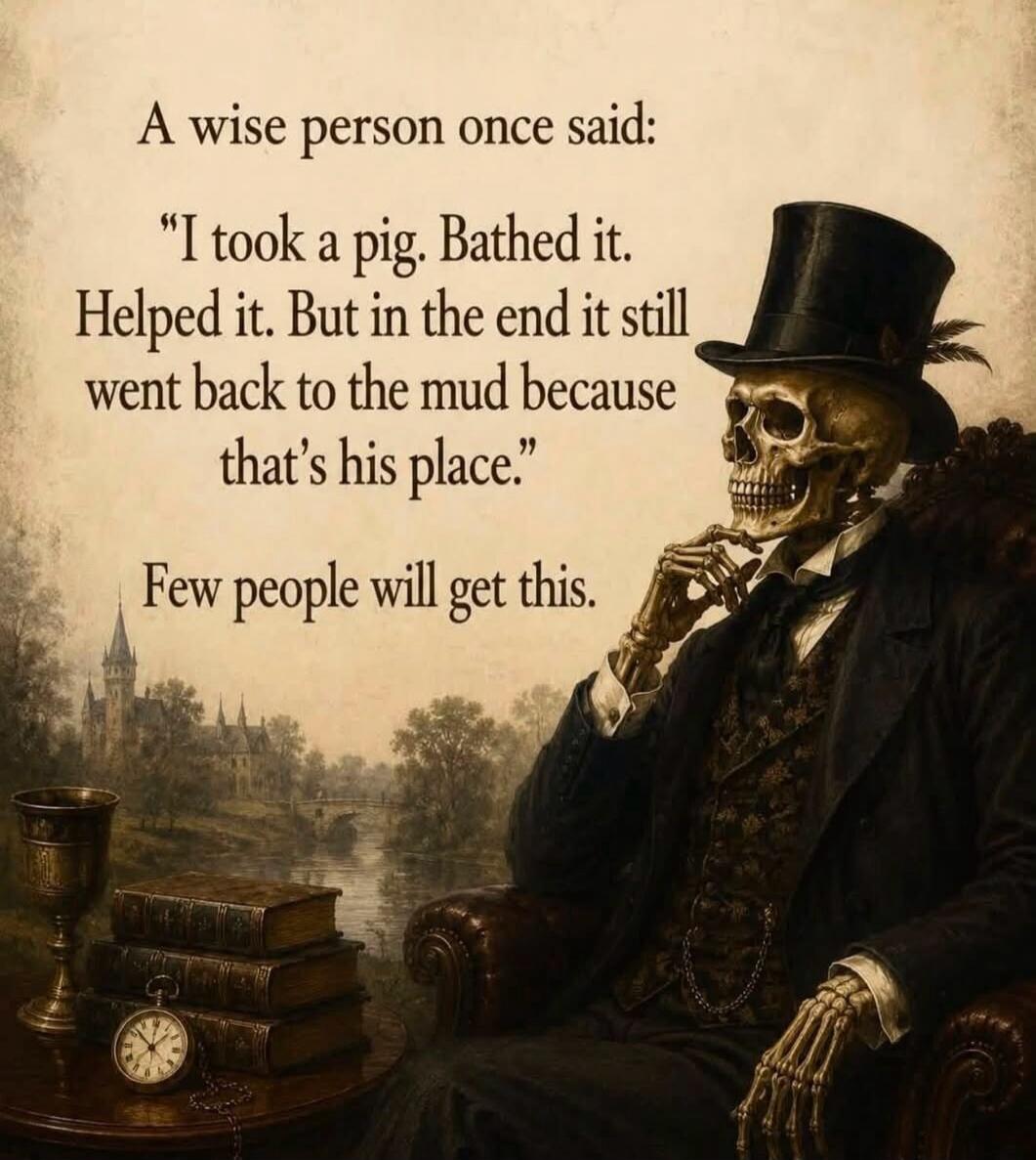 A wise person once said: 