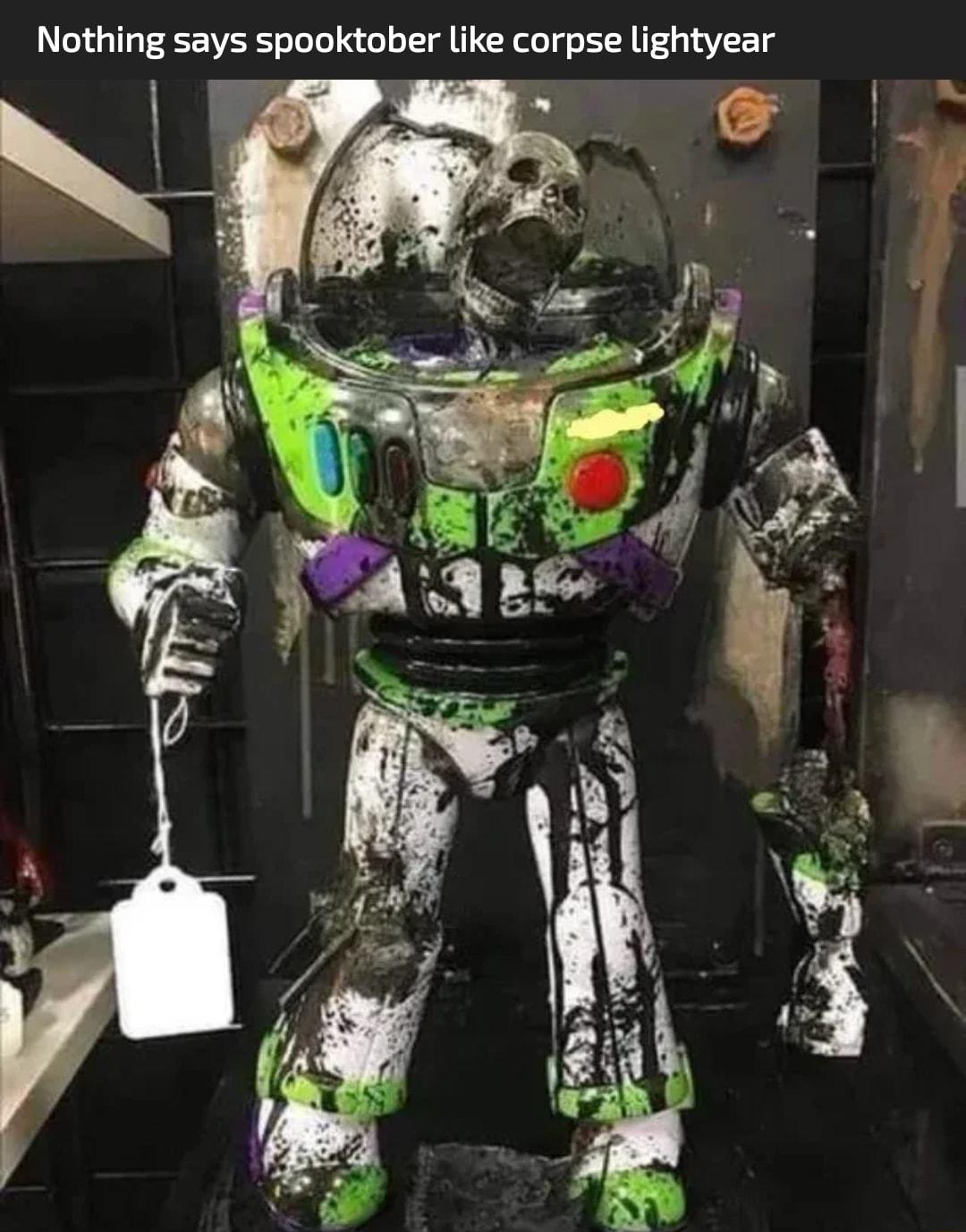Nothing says spooktober like corpse lightyear