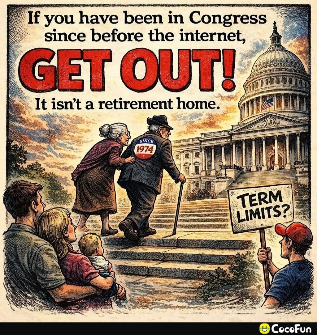 If you have been in Congress since before the internet, GET OUT! It isn't a retirement home.