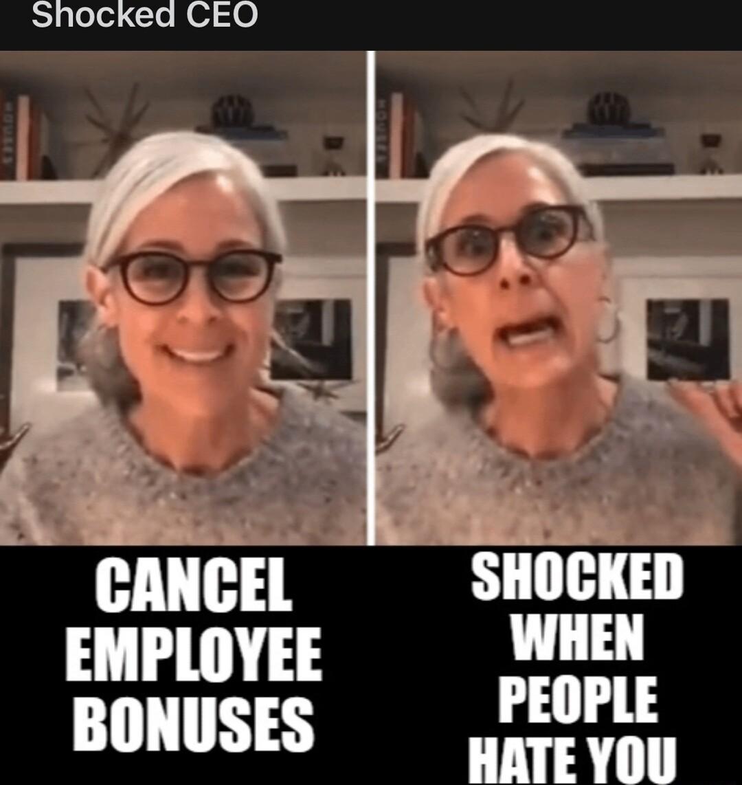 Slilelel e 0350 CANCEL SHOCKED EMPLOYEE WHEN PEOPLE BONUSES PEOPLE