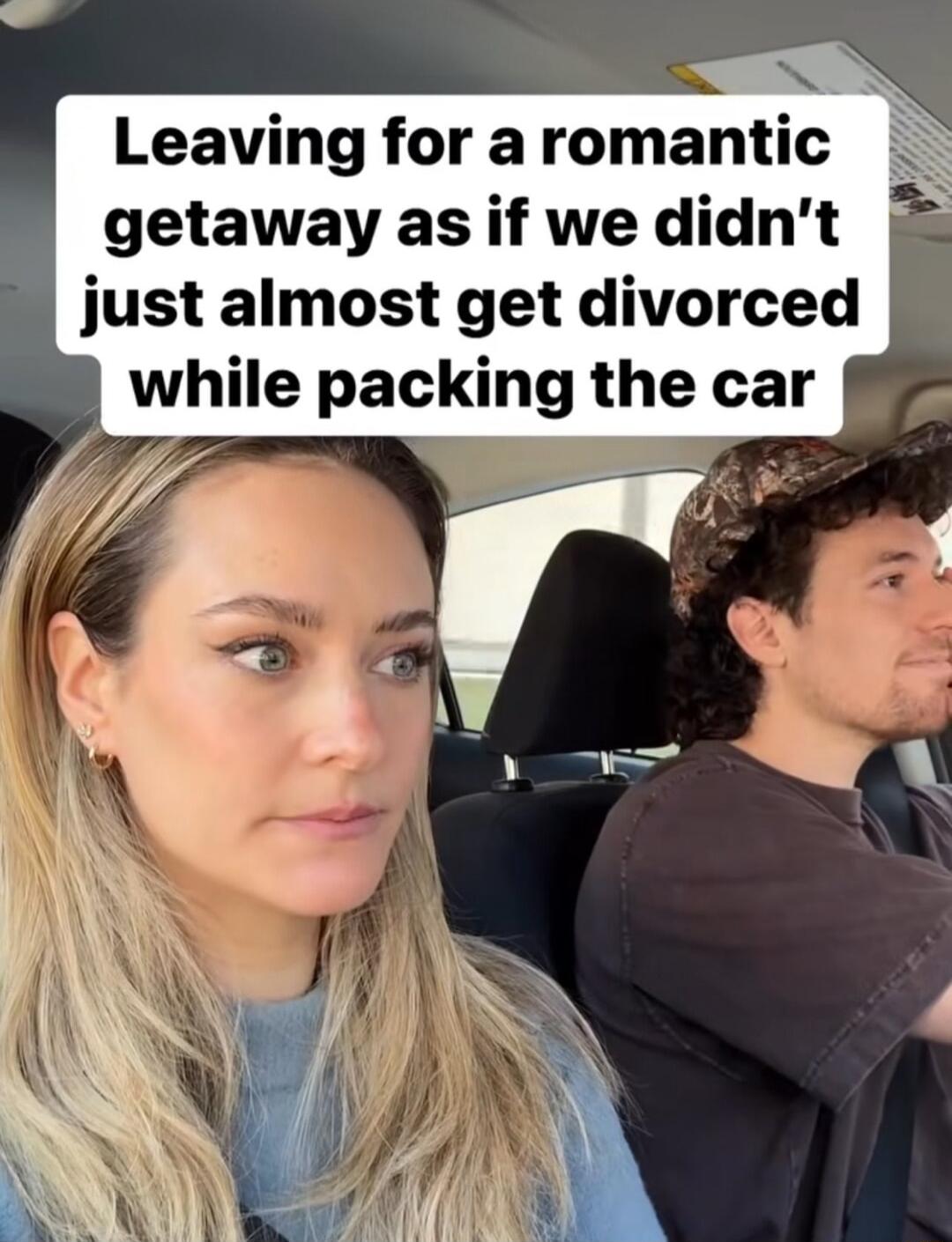 getaway as if we didnt 2 just almost get divorced while packing the car