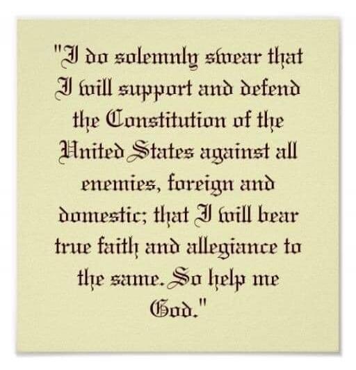 I do solemnly swear that I will support and defend the Constitution of the United States against all enemies, foreign and domestic; that I will bear true faith and allegiance to the same. So help me God.