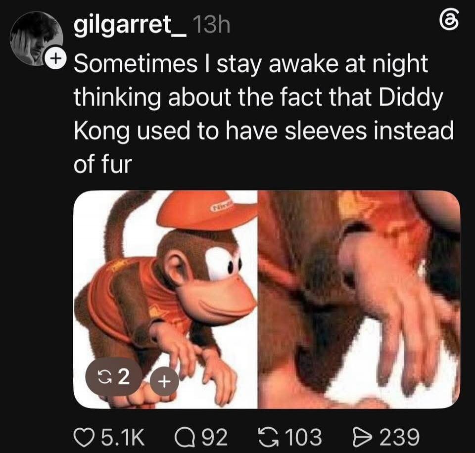 Sometimes I stay awake at night thinking about the fact that Diddy Kong used to have sleeves instead of fur