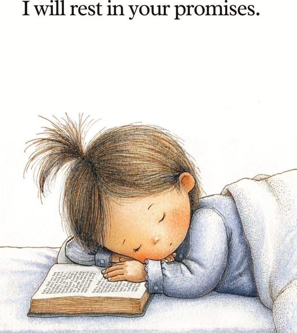 I will rest in your promises.