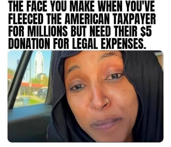 THE FACE YOU MAKE WHEN YOU'VE FLEECED THE AMERICAN TAXPAYER FOR MILLIONS BUT NEED THEIR $5 DONATION FOR LEGAL EXPENSES.