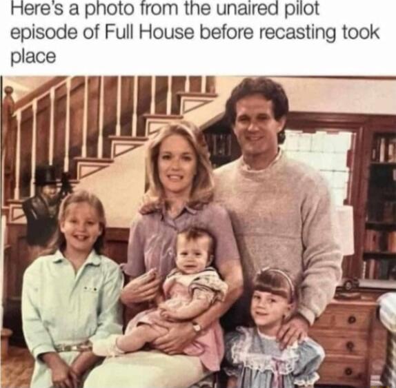 Heres a photo from the unairea piiot episode of Full House before recasting took place