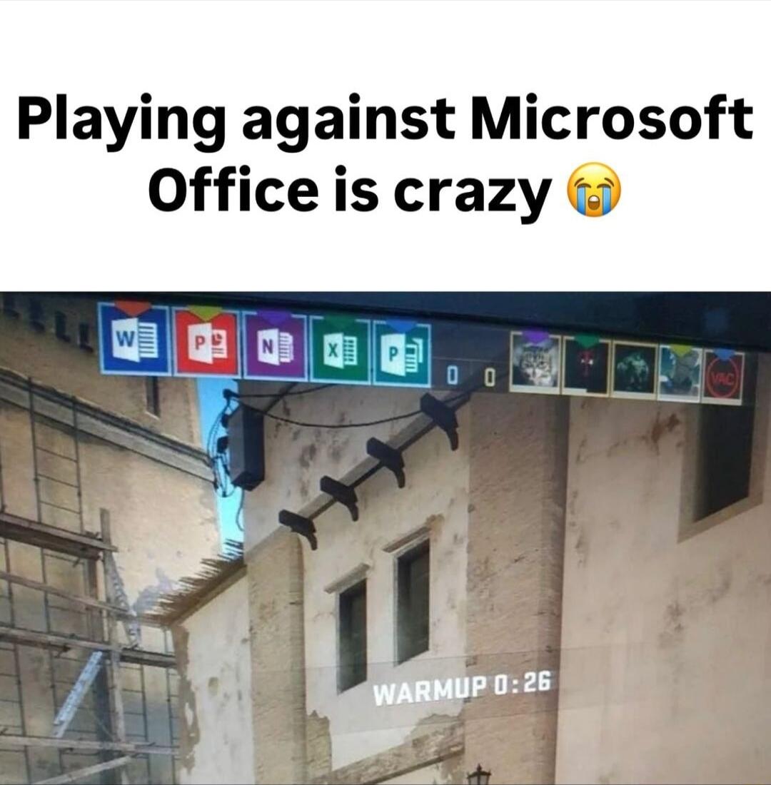 Playing against Microsoft Office is crazy