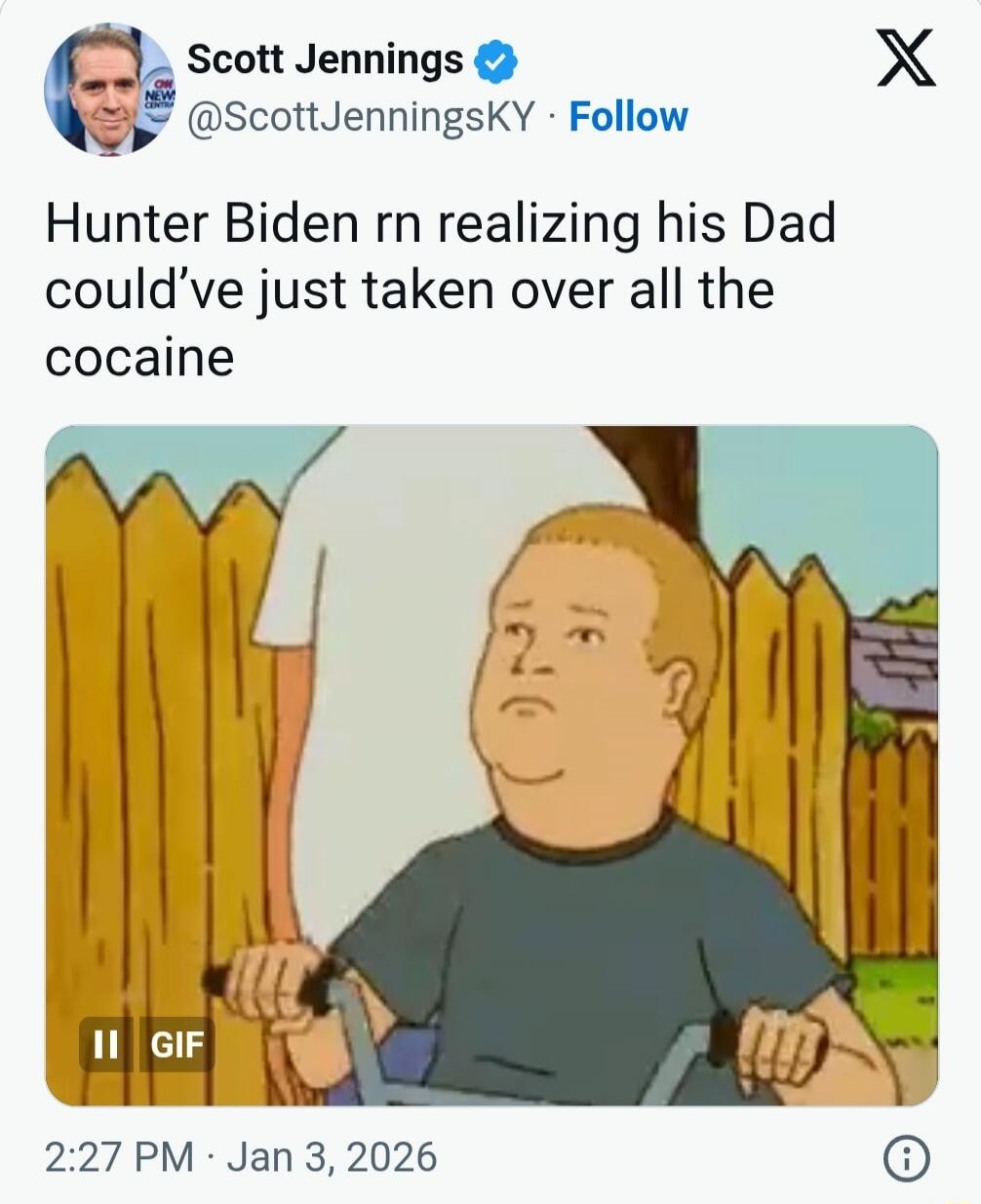 Hunter Biden rn realizing his Dad could’ve just taken over all the cocaine