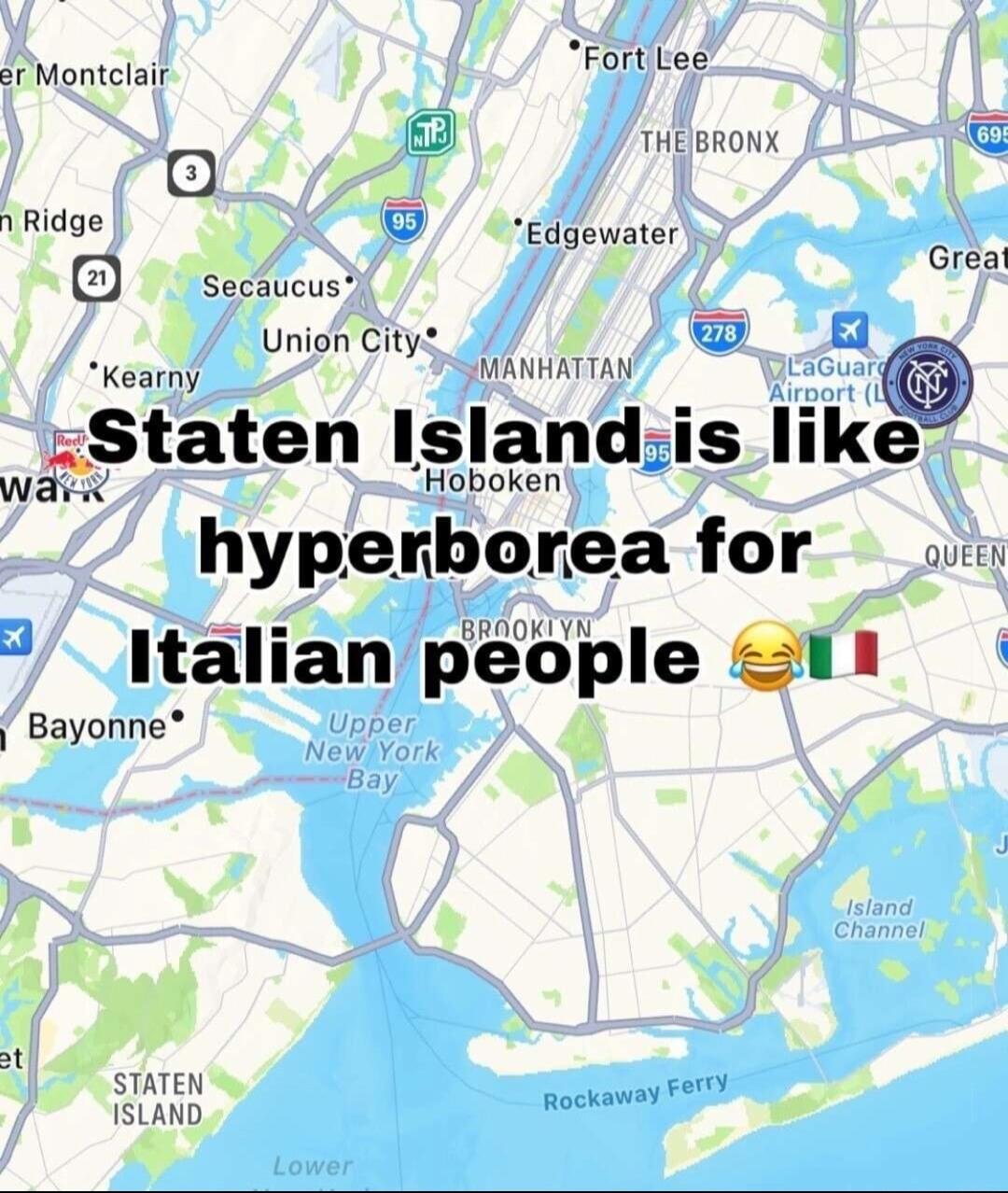 FortiLee er Montclair o THEBRONX T 1 Ridge o Edgewater Gral secaucus Union Citys MANHATTAN Hoboken hyperborea for 9 1talian people 11 Bayonne STATEN ISLAND