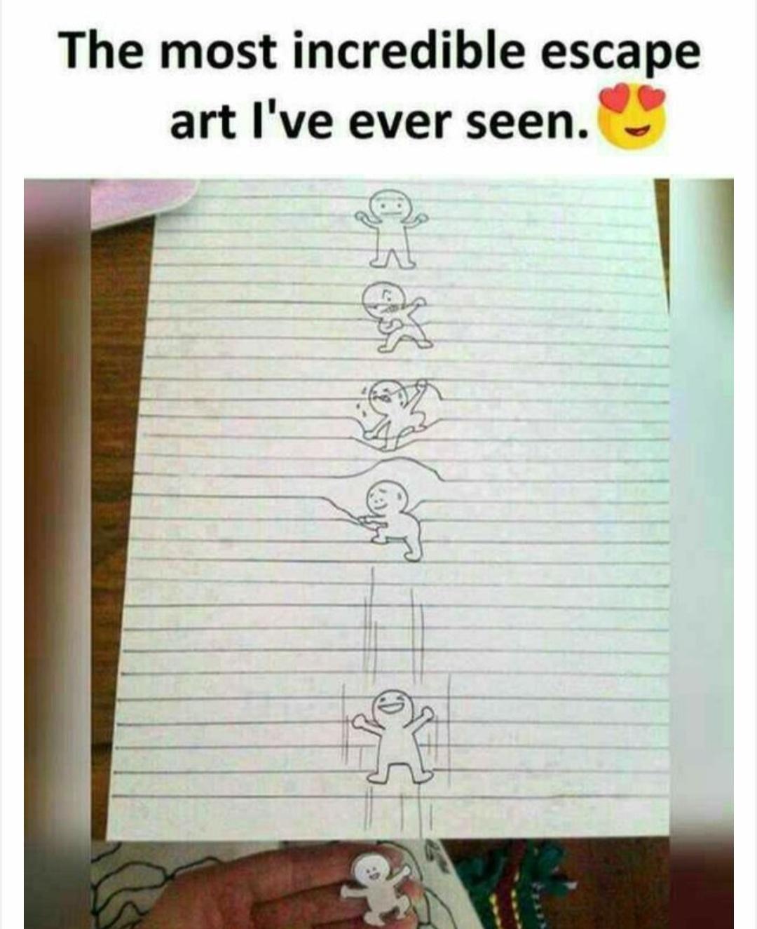 The most incredible escape art Ive ever seen