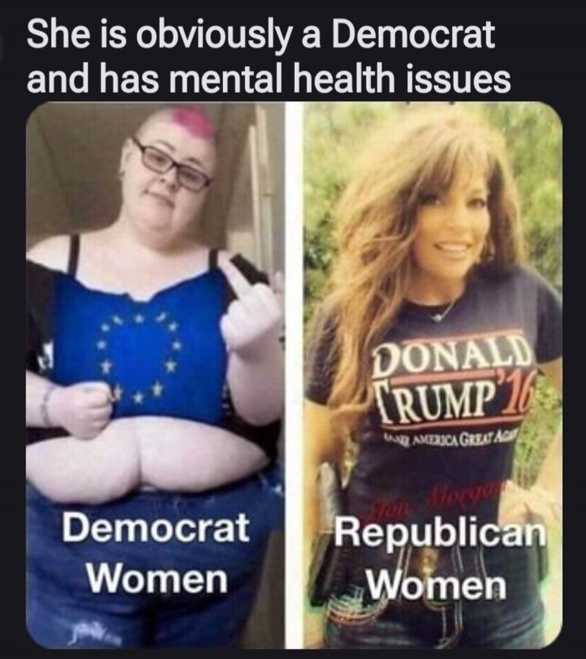 She is obviously a Democrat and has mental health issues. Democrat Women. Republican Women. DONALD TRUMP '16. MAKE AMERICA GREAT AGAIN.
