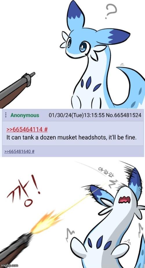 i Anonymous 013024Tue131555 No665481524 665464114 It can tank a dozen musket headshots itll be fine