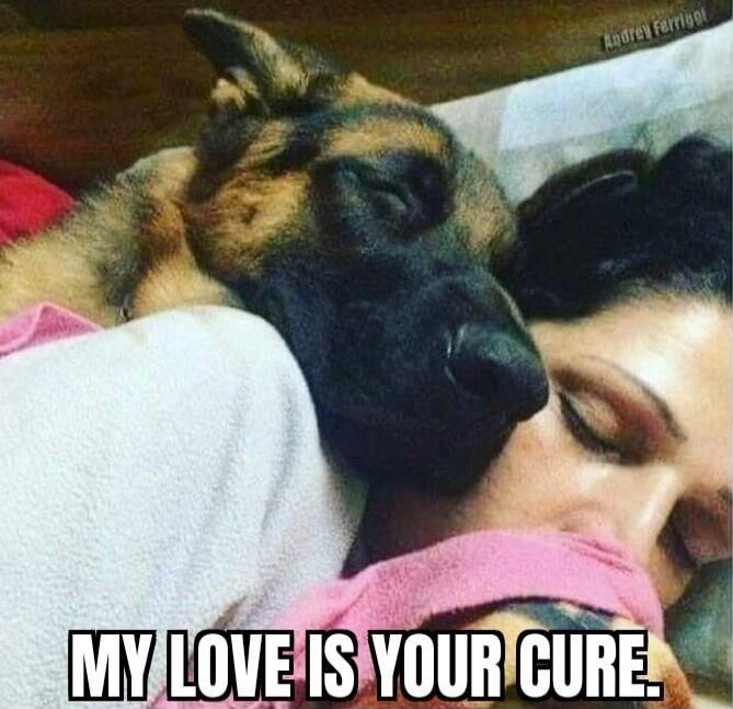 MY LOVE IS YOUR CURE.