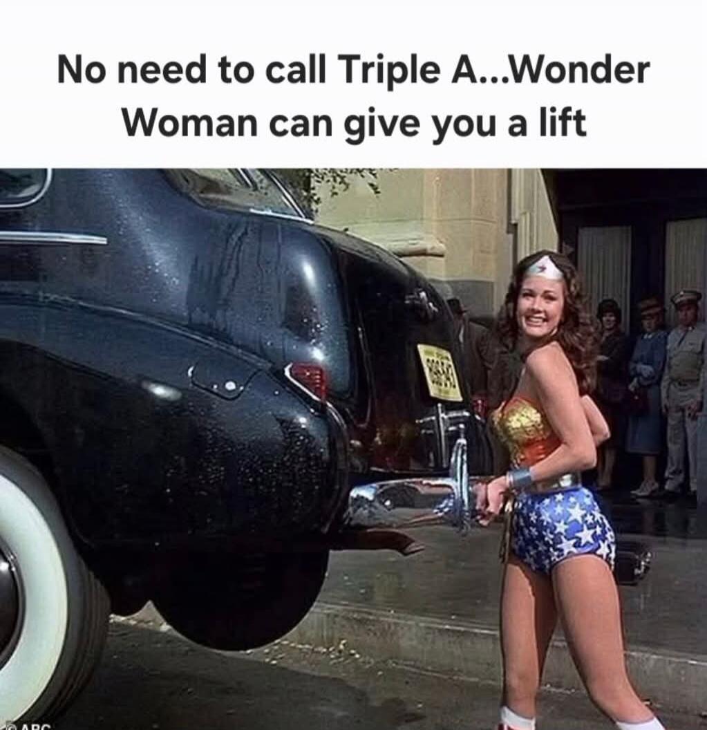No need to call Triple A...Wonder Woman can give you a lift