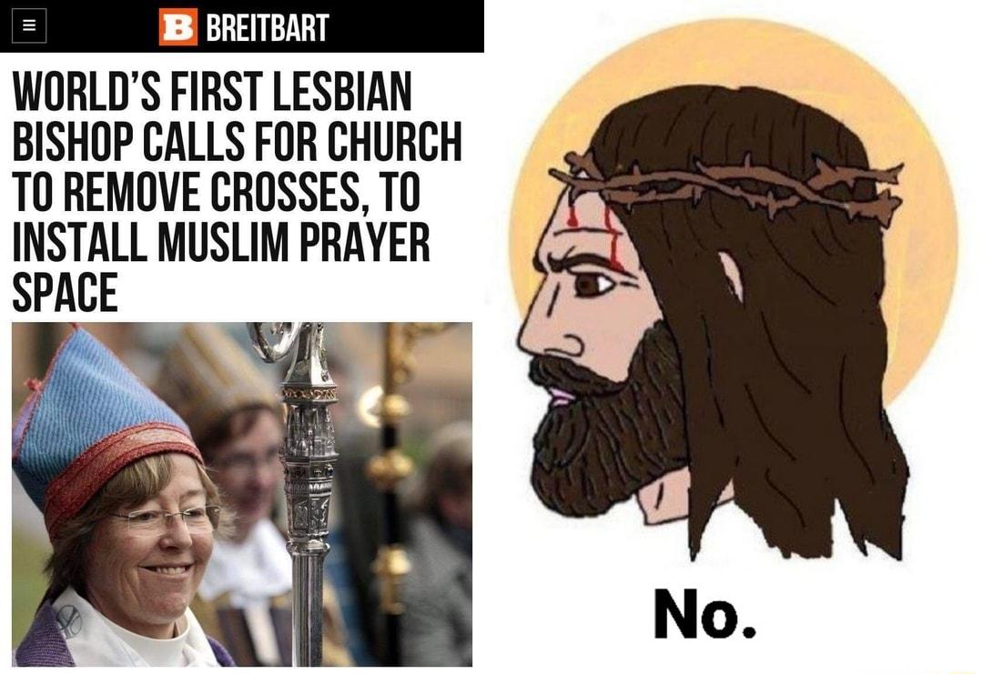 1Bl BREITBART WORLDS FIRST LESBIAN BISHOP CALLS FOR CHURCH T0 REMOVE CROSSES T0 INSTALL MUSLIM PRAYER No