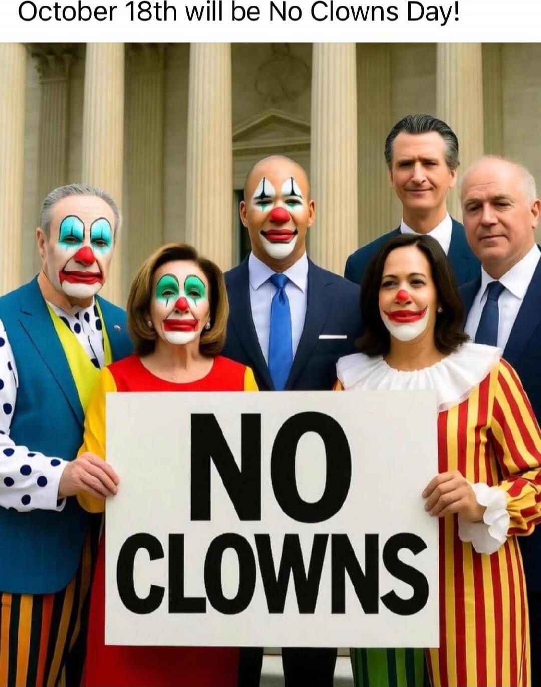 October 18th will be No Clowns Day! NO CLOWNS