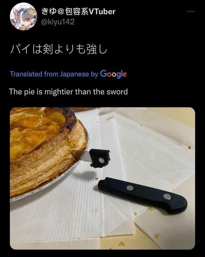 EPBFRVTuber kiyu142 AR AEY IENDR T V LEUEEIEL R BEREREERT Y T The pie is mightier than the sword