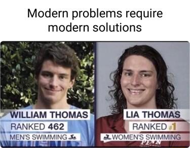 Modern problems require modern solutions LIA THOMAS RANKED WOMENS SWIMMING