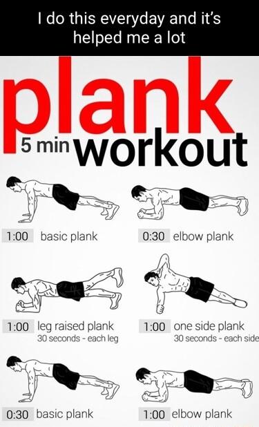 e R QIERVEIS T EVEET e Nl 6 helped me a lot smmworkout 100 basic plank 030 elbow plank 100 one side plank e 030 basic plank 100 elbow plank