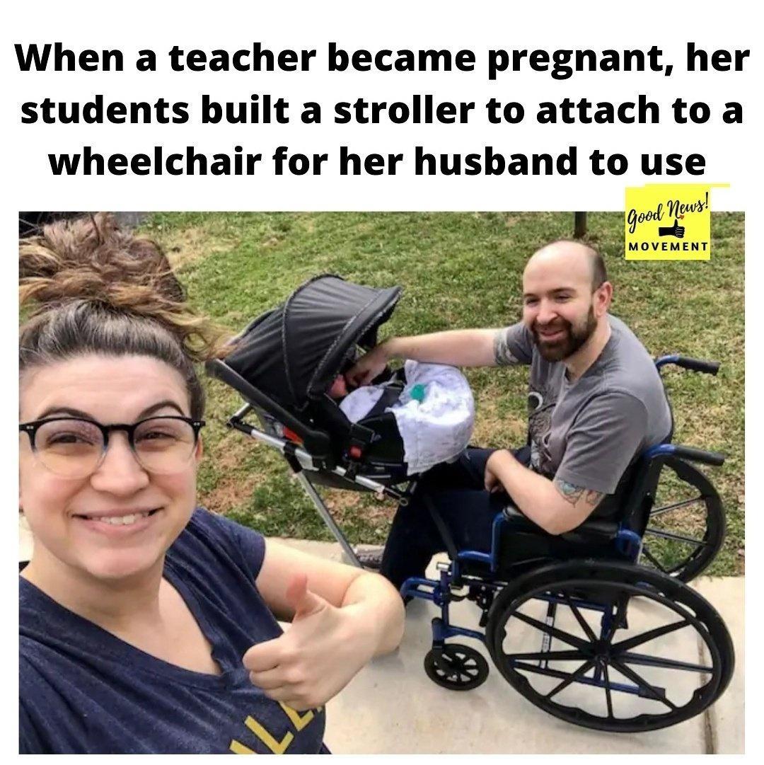 When a teacher became pregnant her students built a stroller to attach to a wheelchair for her husband to use