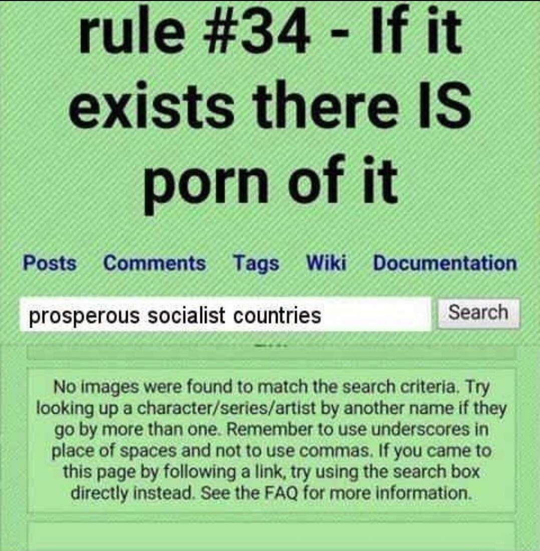 rule #34 - If it exists there IS porn of it. prosperous socialist countries. Search. No images were found to match the search criteria. Try looking up a character/series/artist by another name if they go by more than one. Remember to use underscores in place of spaces and not to use commas. If you came to this page by following a link, try using th