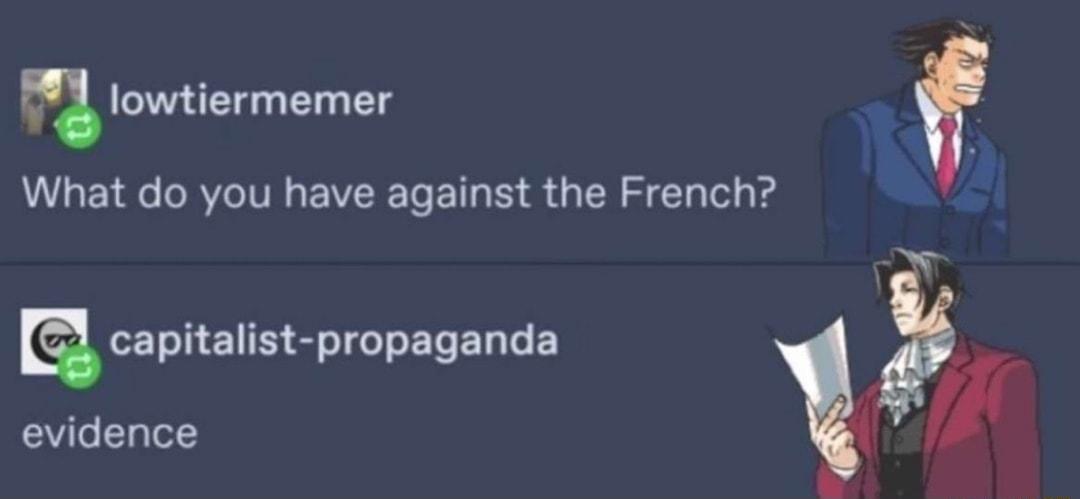 luwtievmemer What do you have against the French E CETNENR S G ERERLEY S e