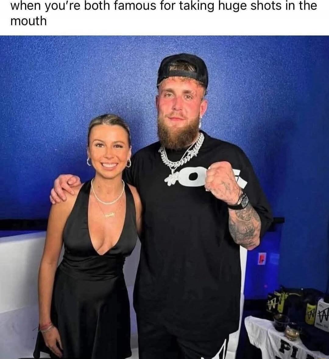 when you’re both famous for taking huge shots in the mouth