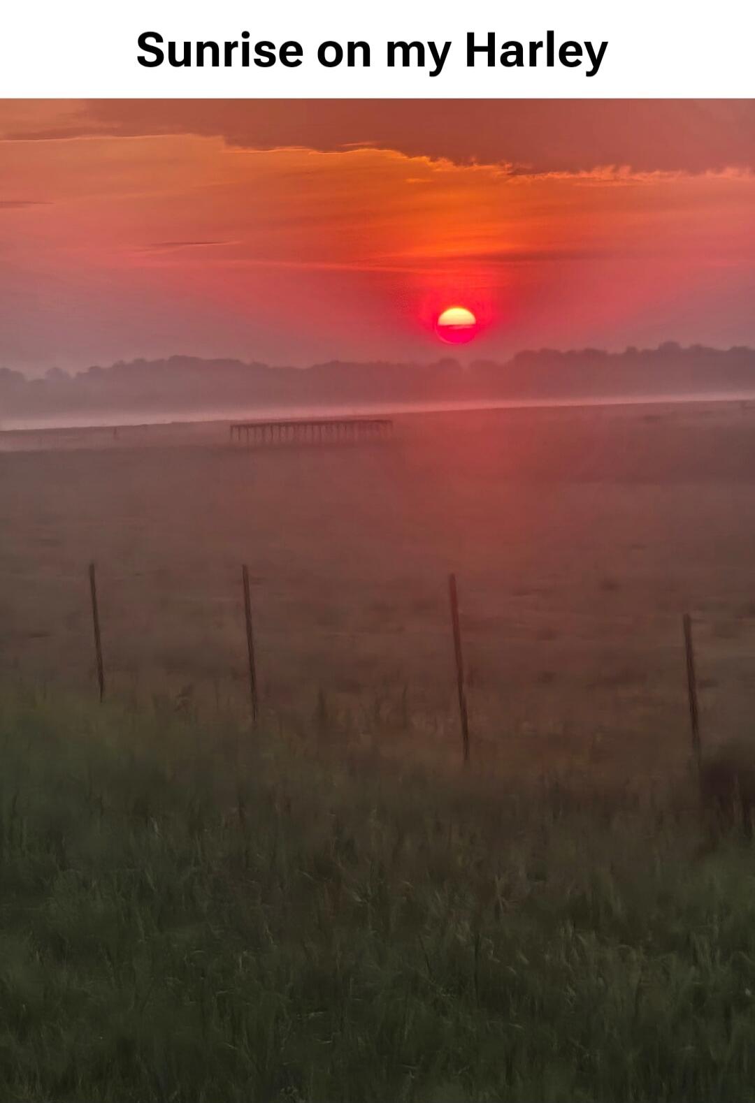 Sunrise on my Harley
