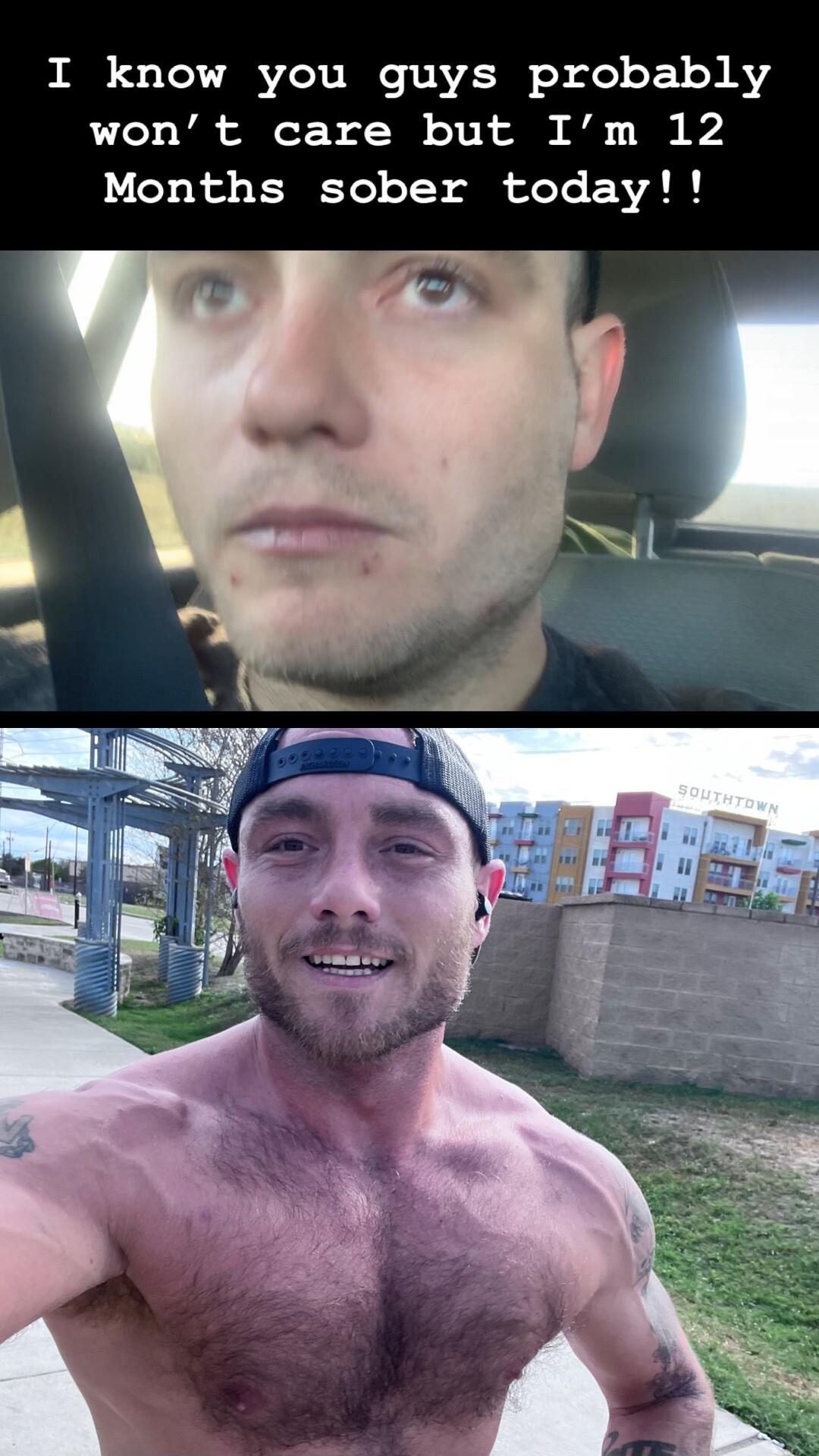 I know you guys probably wont care but Im 12 Months sober today