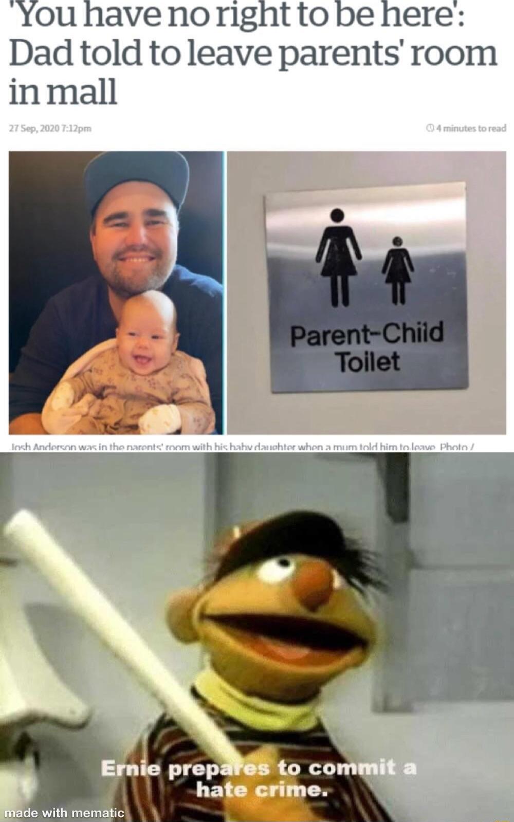 You have norightto be here Dad told to leave parents room inmall
