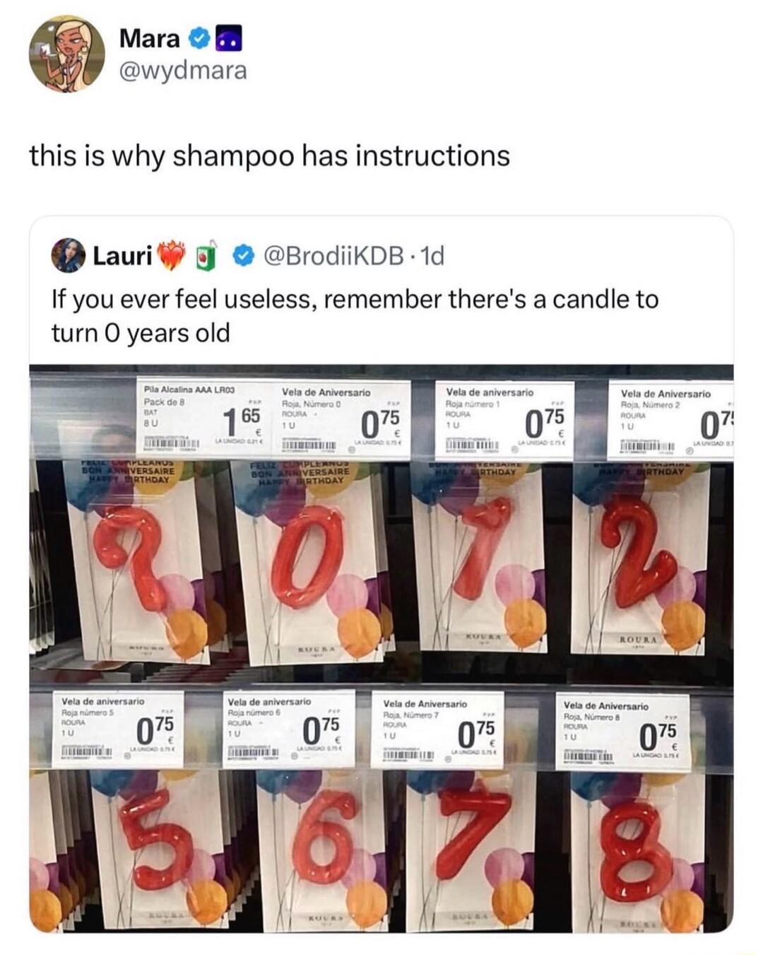 This is why shampoo has instructions. If you ever feel useless, remember there's a candle to turn 0 years old. The image displays a shelf of birthday candles shaped like numbers, including a candle for the number 0, priced at 0.75€ each. The candles are labeled 'Vela de aniversario Roja, Número X'.