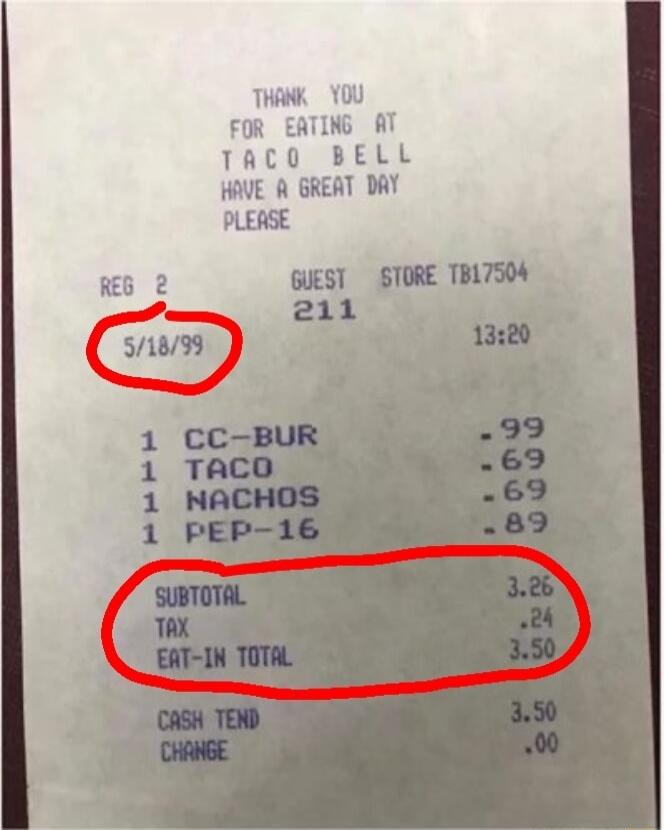 THANK YOU FOR EATING AT TACO BELL HAVE R GREAT DAY PLERSE