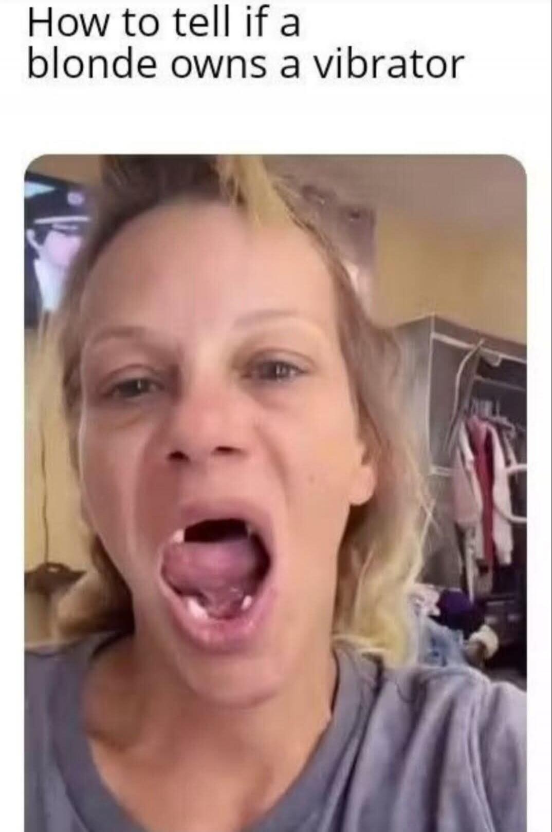 How to tell if a blonde owns a vibrator