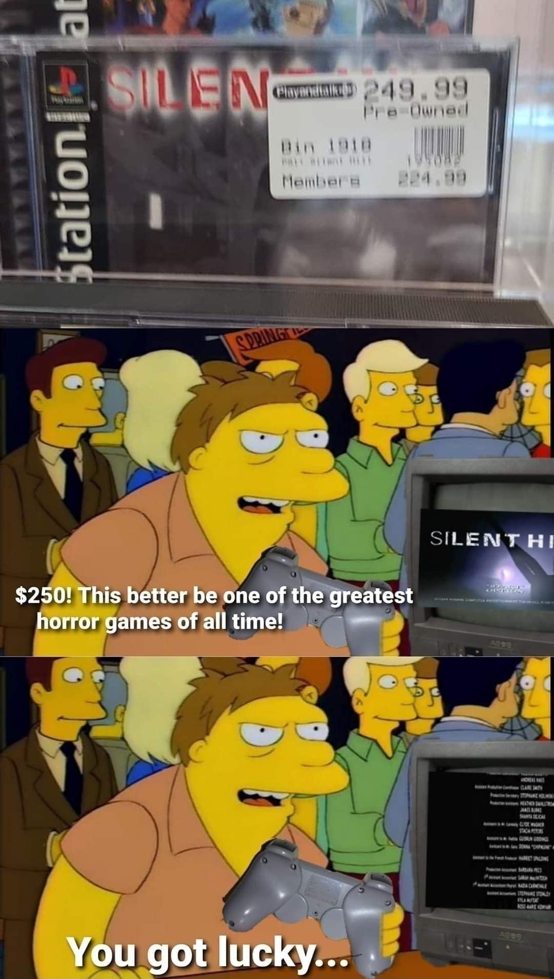 250This better be one fiorror games of all N You got lucky t 4