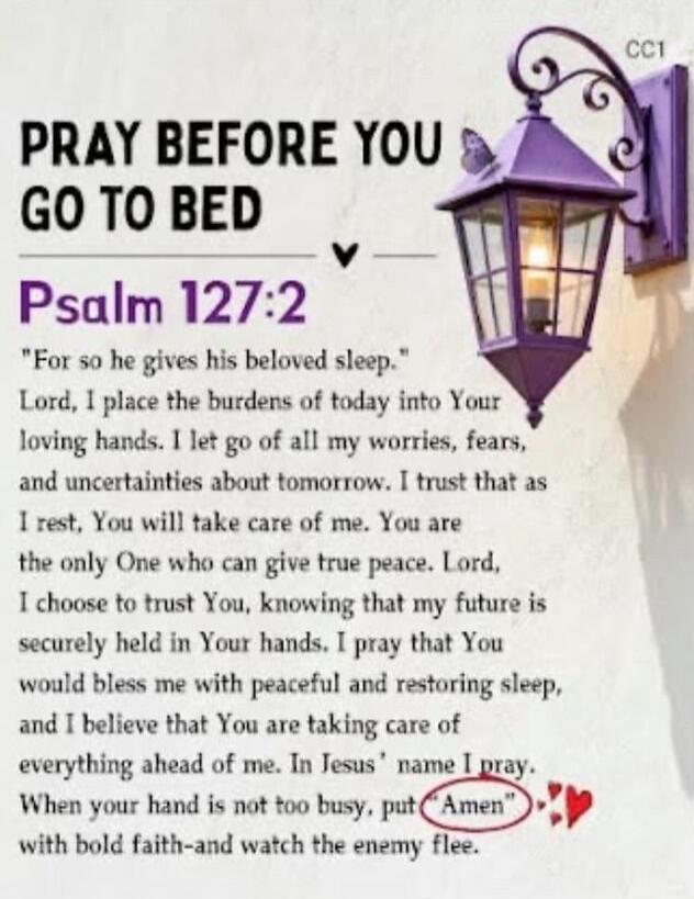 PRAY BEFORE YOU GO TO BED Psalm 127:2 