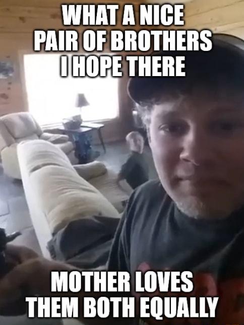 WHAT A NICES 2 PAIROF BROTHERS MOTHER LOVES THEM BOTH EQUALLY