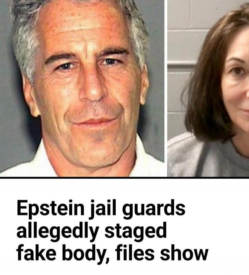 Epstein jail guards allegedly staged fake body, files show