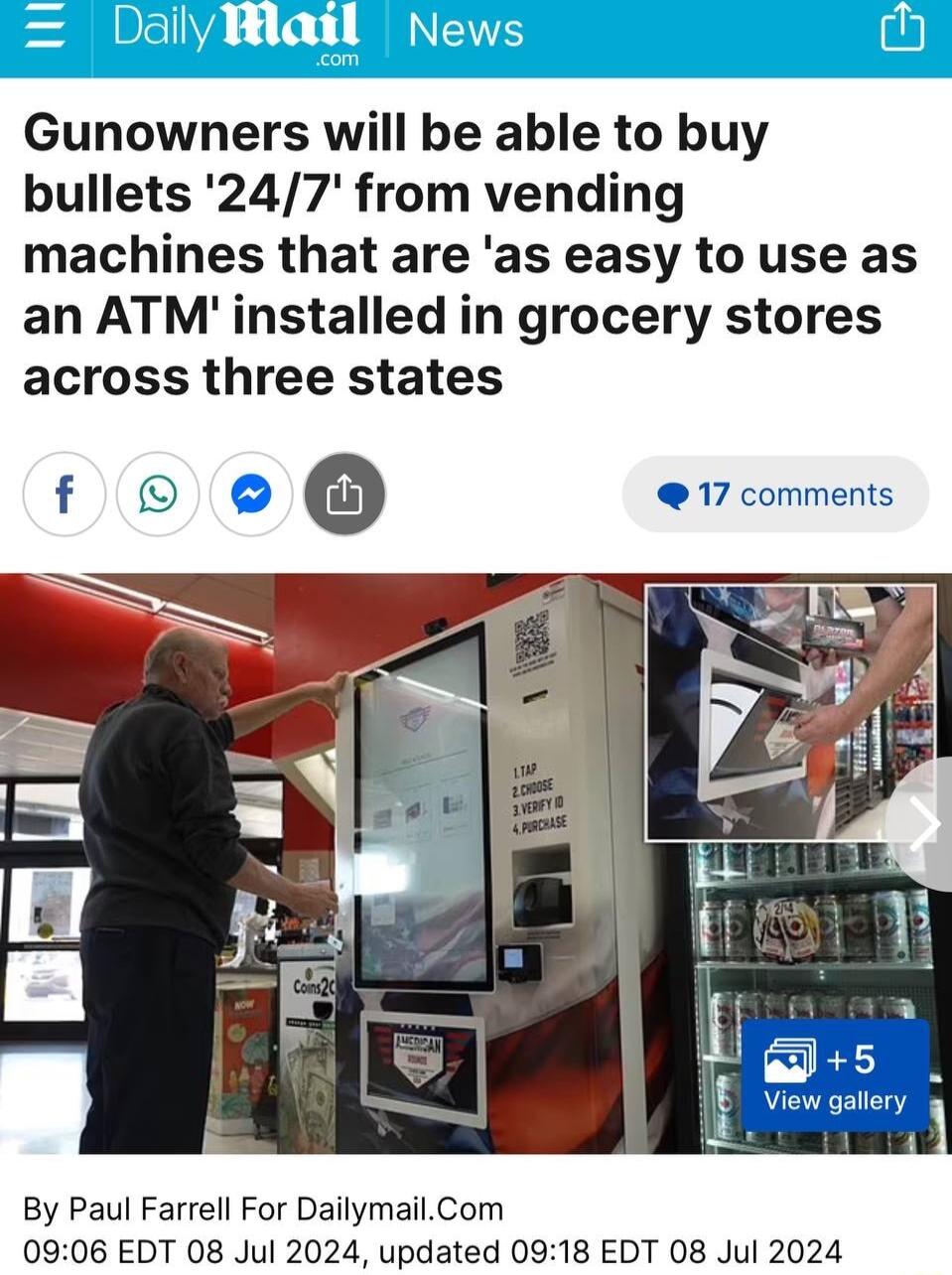 Gunowners will be able to buy bullets 247 from vending machines that are as easy to use as an ATMinstalled in grocery stores across three states f 0 17 comments RE View gallery By Paul Farrell For DailymailCom 0906 EDT 08 Jul 2024 updated 0918 EDT 08 Jul 2024