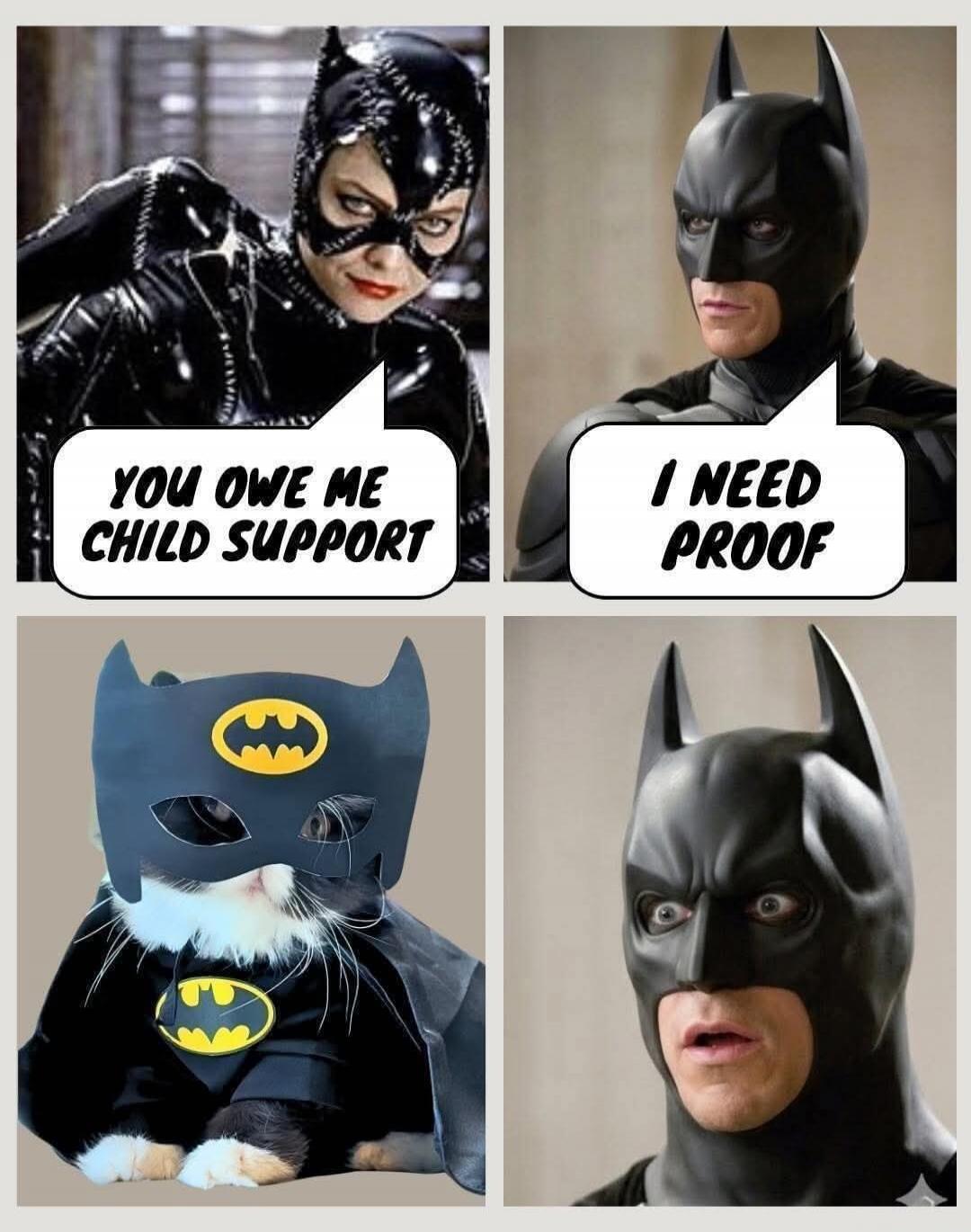 YOU OWE ME CHILD SUPPORT I NEED PROOF